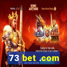 73 bet .com