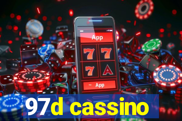 97d cassino