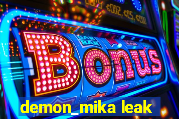 demon_mika leak