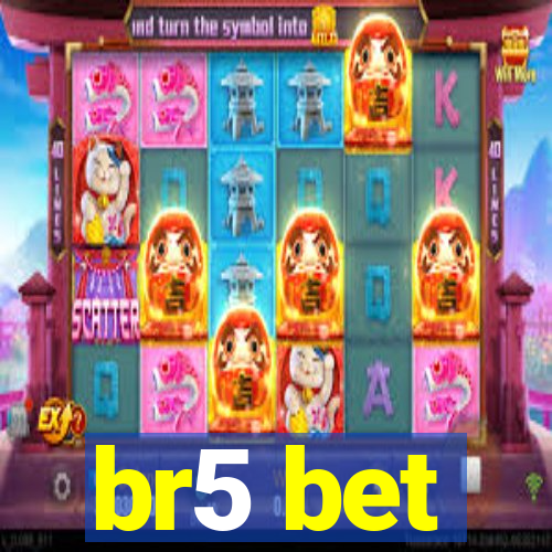 br5 bet