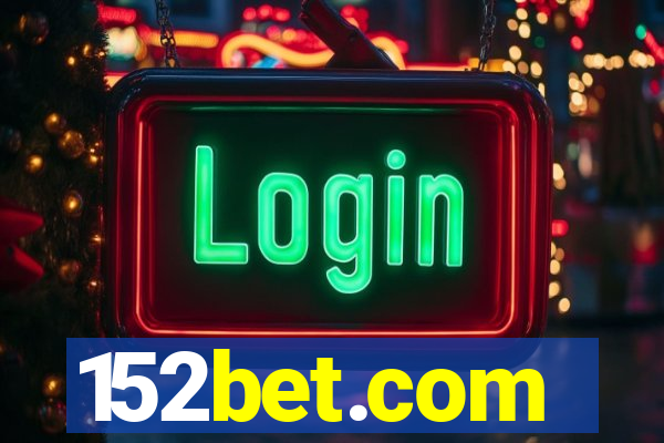 152bet.com