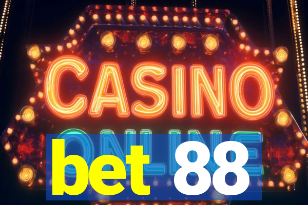 bet 88