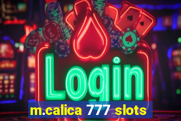 m.calica 777 slots