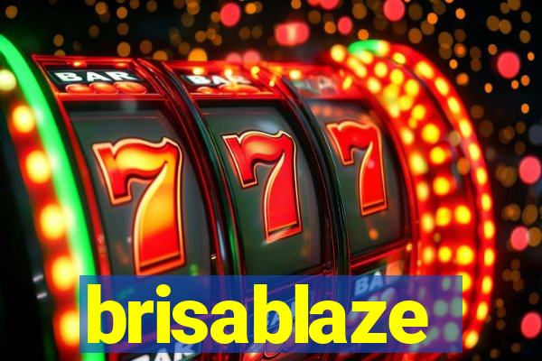 brisablaze