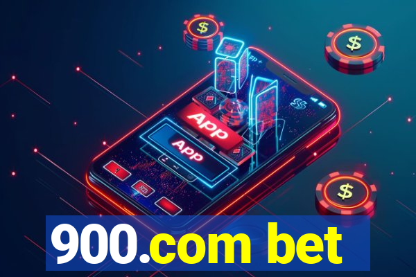 900.com bet