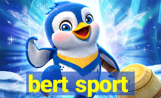 bert sport