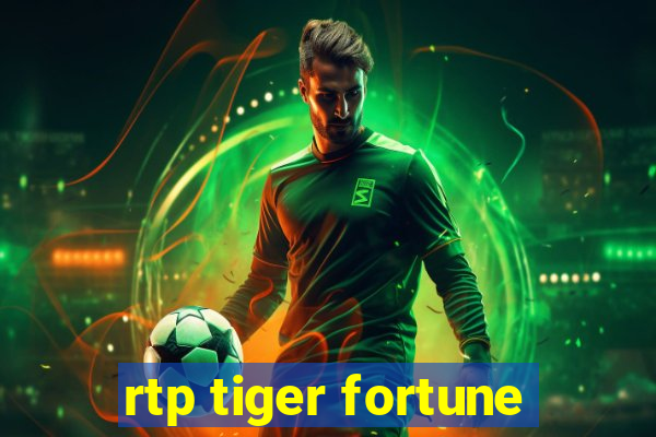 rtp tiger fortune