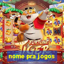 nome pra jogos