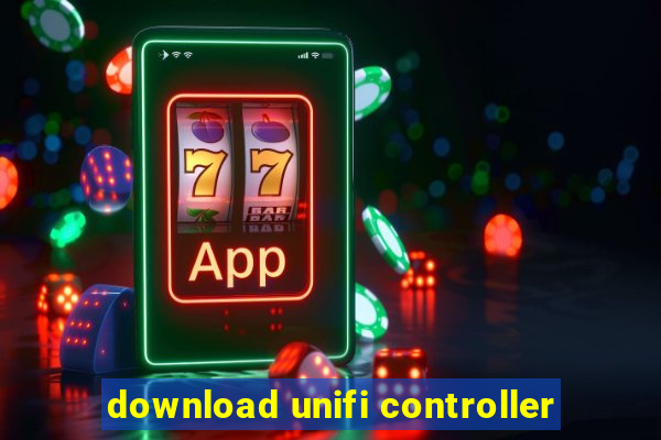 download unifi controller