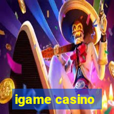 igame casino