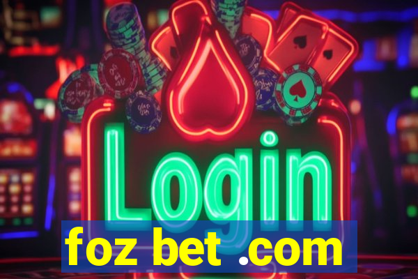 foz bet .com