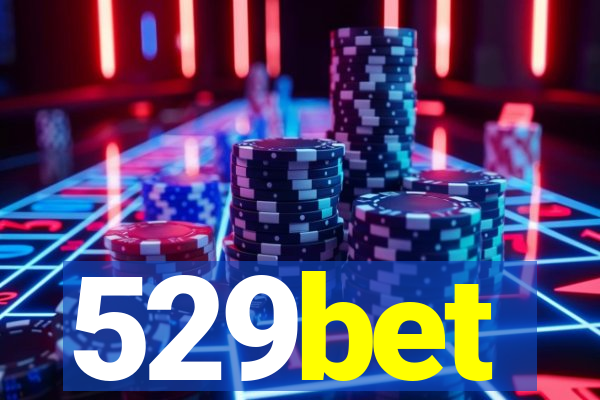 529bet