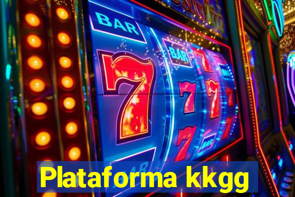 Plataforma kkgg