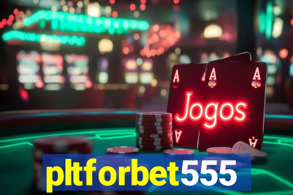 pltforbet555