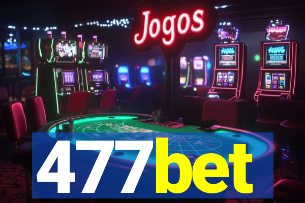 477bet