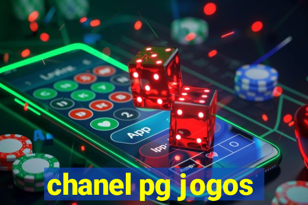 chanel pg jogos