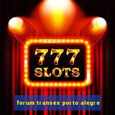 forum transex porto alegre