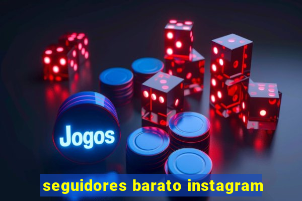 seguidores barato instagram