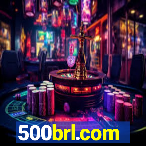 500brl.com