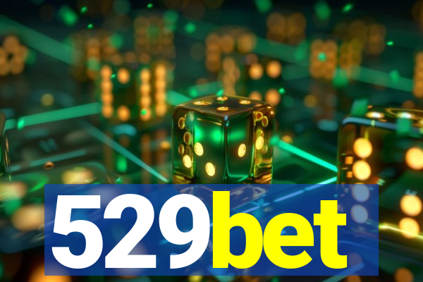 529bet