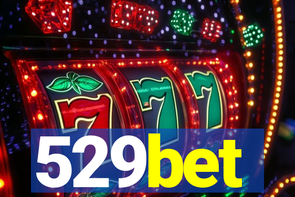 529bet