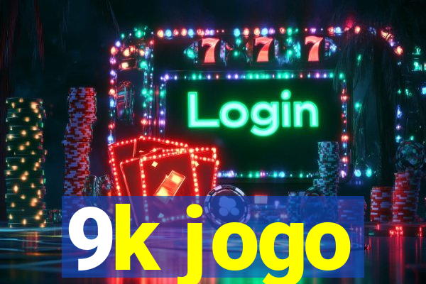 9k jogo