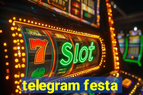 telegram festa