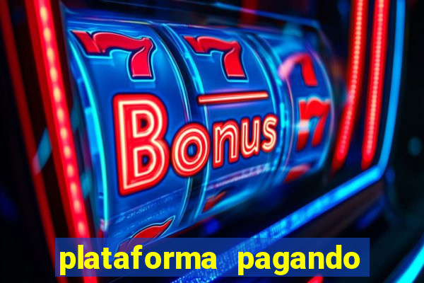 plataforma pagando no cadastro slots