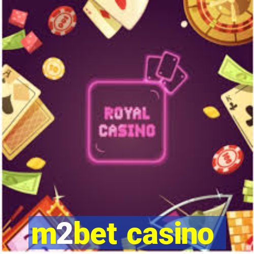 m2bet casino