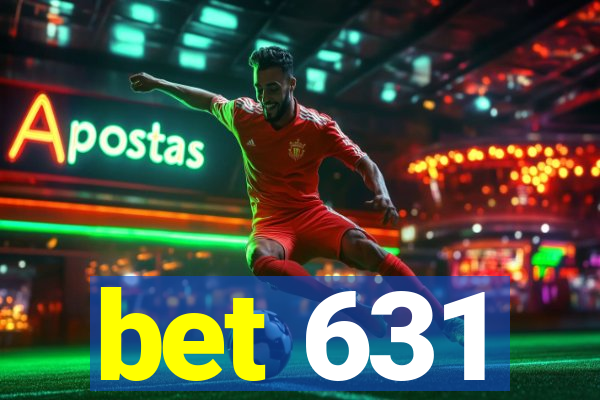 bet 631