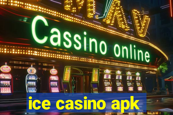 ice casino apk