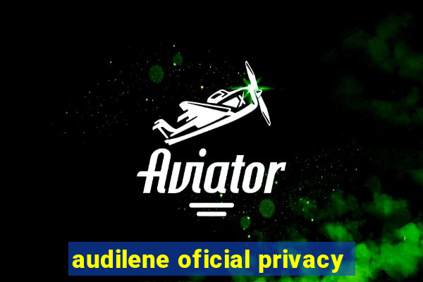 audilene oficial privacy