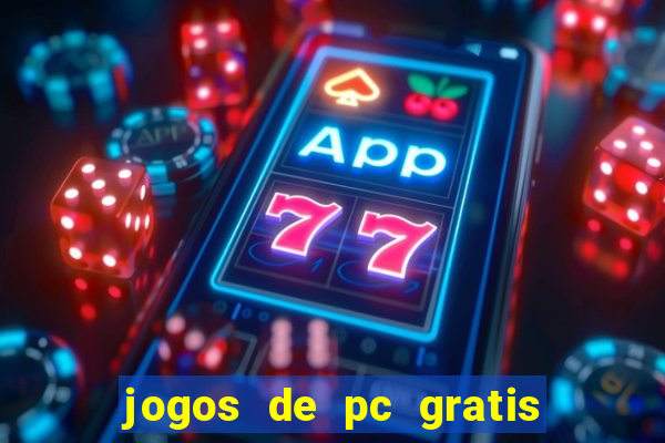 jogos de pc gratis para download