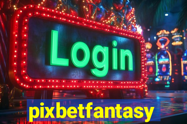 pixbetfantasy