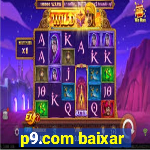 p9.com baixar