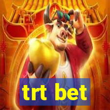 trt bet