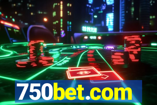 750bet.com