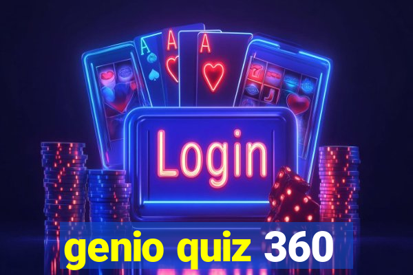 genio quiz 360