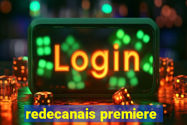 redecanais premiere