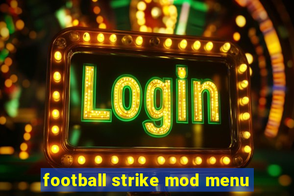 football strike mod menu