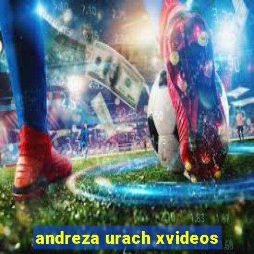 andreza urach xvideos