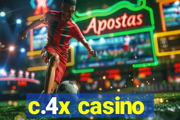 c.4x casino