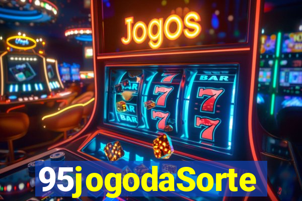 95jogodaSorte