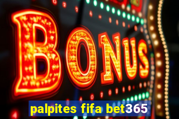 palpites fifa bet365