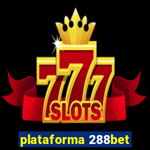 plataforma 288bet