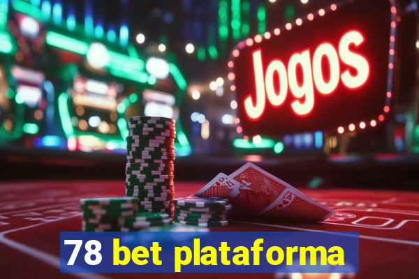 78 bet plataforma