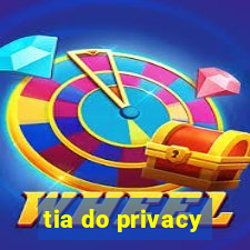 tia do privacy