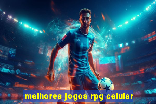 melhores jogos rpg celular