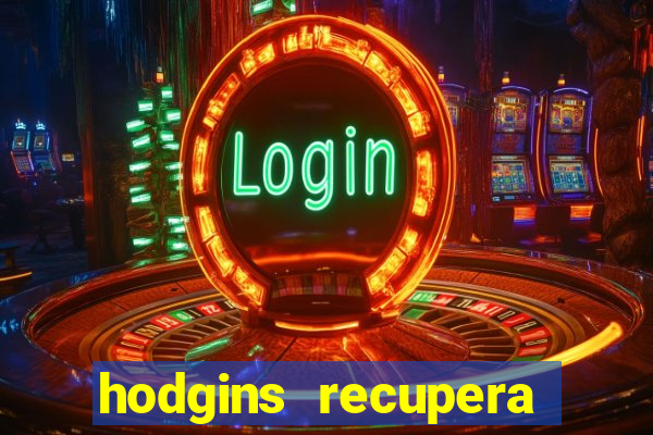 hodgins recupera sua fortuna