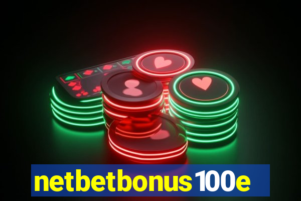 netbetbonus100e